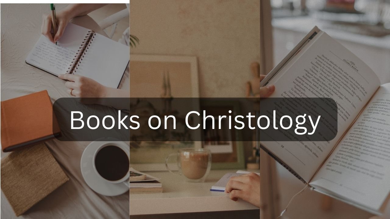 Get one of the best Books on Christology