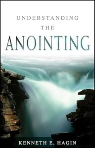 The anoiting is one of the best Kenneth Hagin books