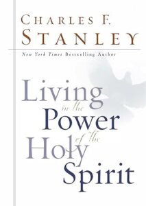 Image of Living in the power of the Holy Spirit by Charles Stanley is one of the great books on the holy spirit