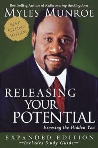 Releasing your potential is Myles Munroe Books that teaches us to achieve the best hidden in us