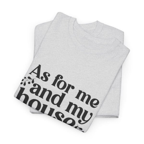 42718-32.jpg My Household Will Serve the Lord/Christian graphic Tees