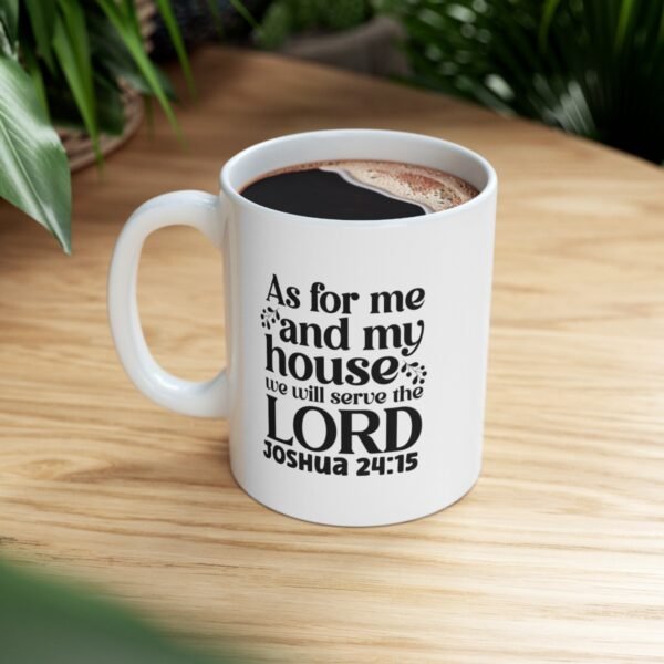 We will serve the Lord Mug/ Christian Coffee Mug
