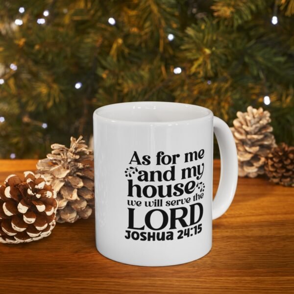 We will serve the Lord Mug/ Christian Coffee Mug
