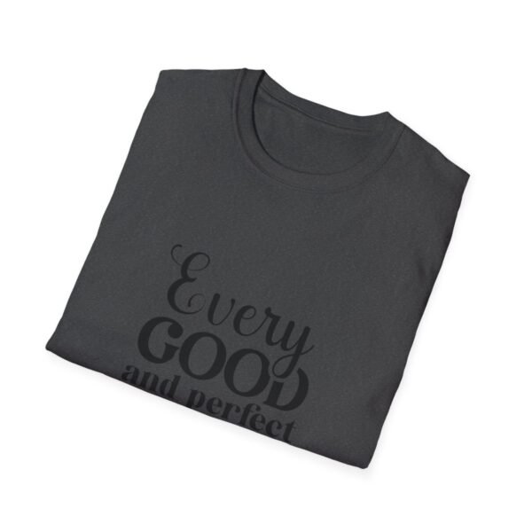 63300-3.jpg Every Good and Perfect Gift from God Unisex T-Shirt