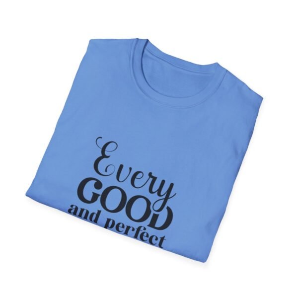 64766-3.jpg Every Good and Perfect Gift from God Unisex T-Shirt