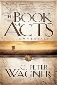 Cover of The Book of Acts: A Commentary by Wagner, offering deep insight into the early church and the Holy Spirit’s power.