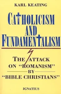 Catholicism and fundametalism book