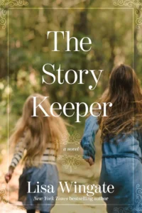 image of The Story Keeper by Lisa Wingate