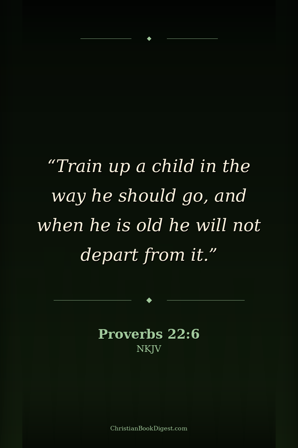 Proverbs 22:6 - Bible Verse Image
